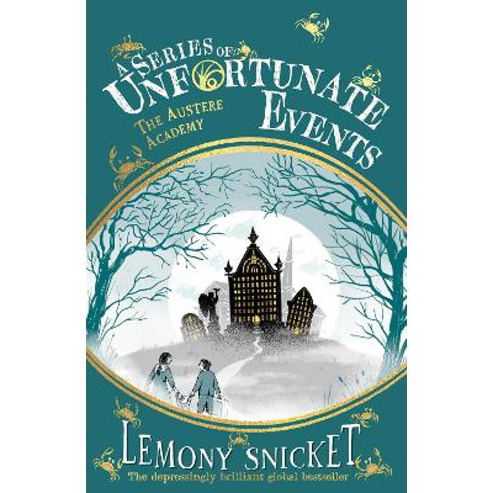 The Austere Academy (A Series of Unfortunate Events) (Paperback) - Lemony Snicket
